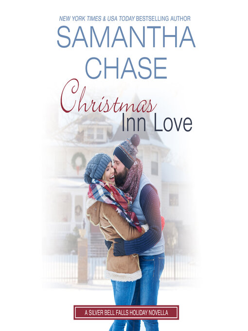 Title details for Christmas Inn Love by Samantha Chase - Available